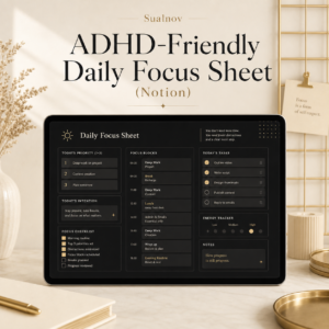 ADHD-Friendly Daily Focus Sheet (Notion)